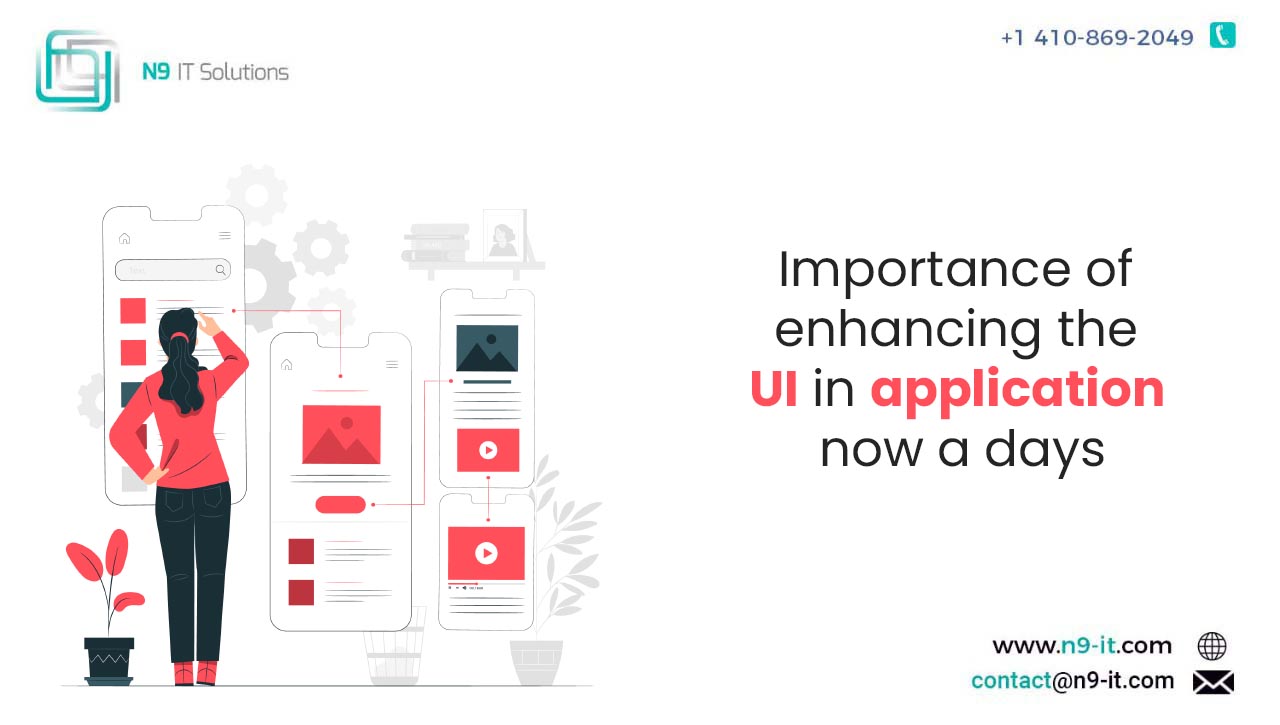 Importance of enhancing the UI in application now a days
